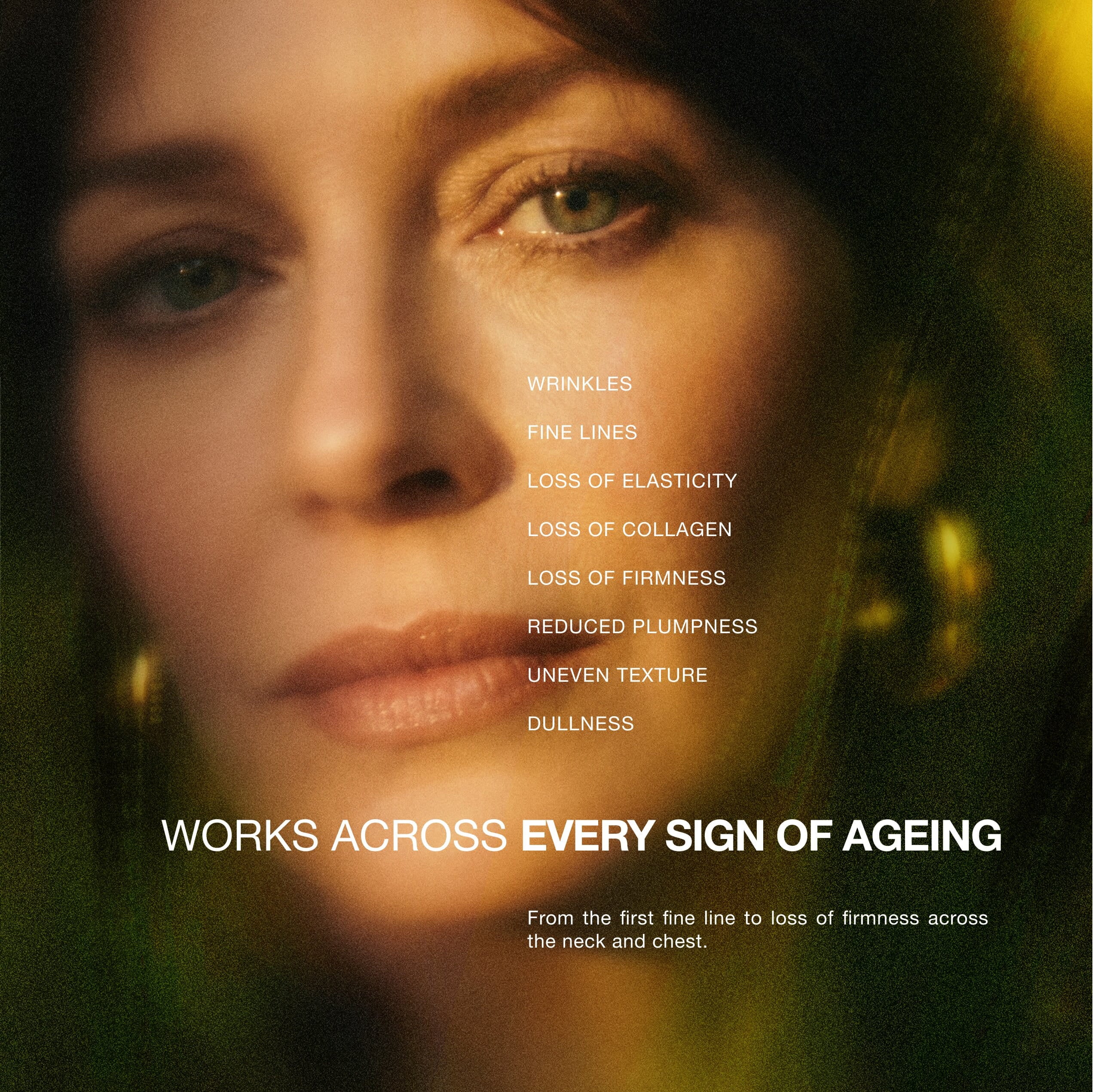 Works across every sign of ageing